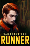 Runner by Samantha Lau