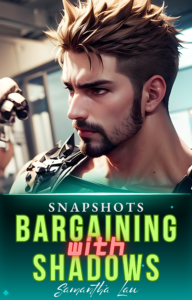 Bargaining With Shadows - Samantha Lau